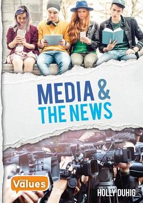 Cover for Holly Duhig · Media &amp; the News (Hardcover Book) (2018)