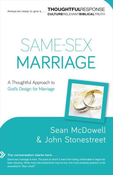 Cover for Sean Mcdowell · Same–Sex Marriage – A Thoughtful Approach to God's Design for Marriage (Taschenbuch) (2014)