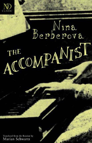 Cover for Nina Berberova · The Accompanist - New Directions Classic (Paperback Book) (2003)