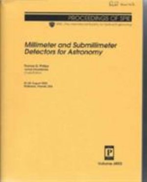 Cover for Phillips · Millimeter and Submillimeter Detectors for Astronomy (SPIE P.) (Paperback Book) (2002)