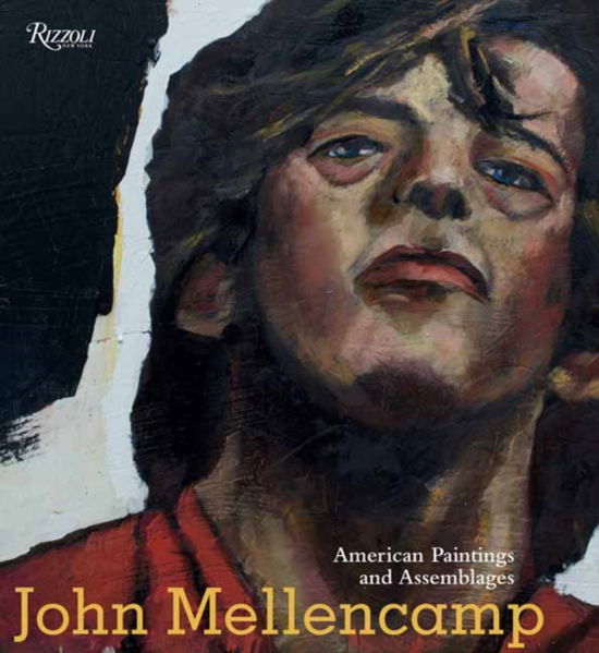 Cover for John Mellencamp · John Mellencamp: American Paintings and Assemblages (Hardcover bog) (2022)