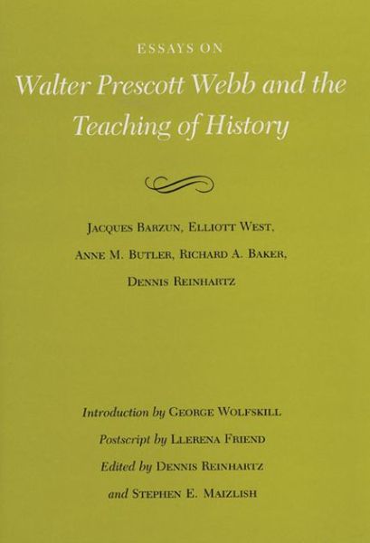 Cover for Jacques Barzun · Essays on Walter Prescott Webb and the Teaching of History (Hardcover Book) [Illustrated edition] (1985)