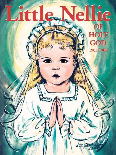 Cover for Sr. M. Dominic R.s.g. · Little Nellie of Holy God: Illustrations by the Beloved Sister John Vianney (Paperback Book) (2009)