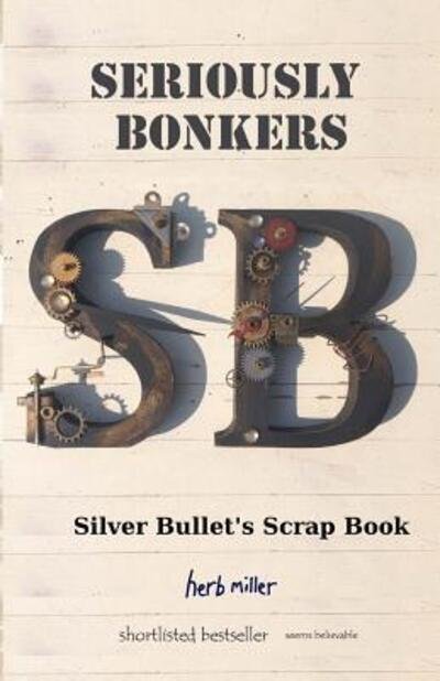 Cover for Herb Miller · Seriously Bonkers (Paperback Bog) (2018)