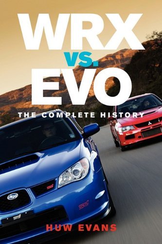 Cover for Huw Evans · Wrx vs. Evo: the Complete History (Pocketbok) (2010)