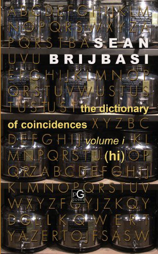 Cover for Sean Brijbasi · The Dictionary of Coincidences, Volume I (Hi) (Paperback Book) (2013)