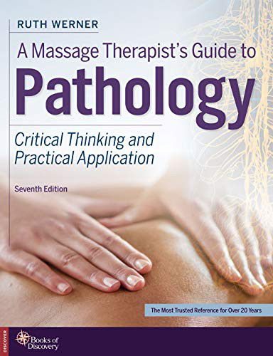 Cover for Werner, Ruth (.) · A Massage Therapist's Guide to Pathology: Critical Thinking and Practical Application (Paperback Book) (2023)