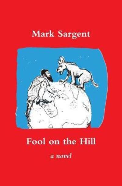 Cover for Mark Sargent · Fool on the Hill (Paperback Bog) (2019)