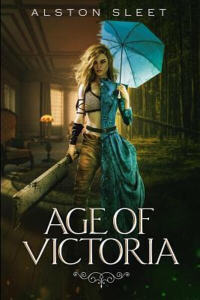 Cover for Alston Sleet · Age of Victoria (Paperback Book) (2019)