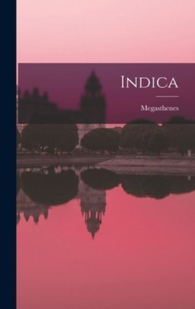 Cover for Megasthenes · Indica (Book) (2022)