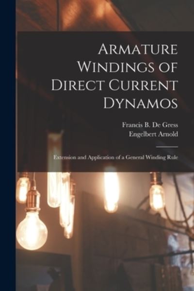 Cover for Engelbert Arnold · Armature Windings of Direct Current Dynamos (Book) (2022)