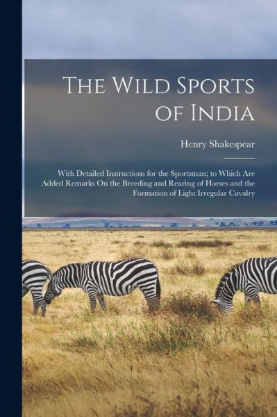 Cover for Henry Shakespear · Wild Sports of India (Book) (2022)