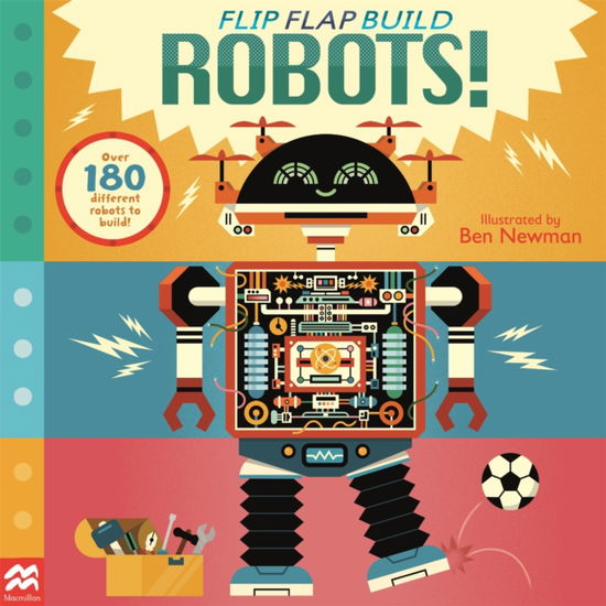 Cover for Macmillan Children's Books · Flip, Flap, Build: Robots - Flip Flap Build (Paperback Book) (2025)