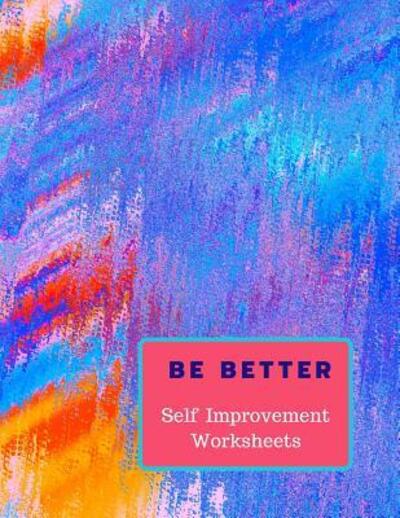 Cover for White Dog Books · Be Better (Paperback Book) (2019)