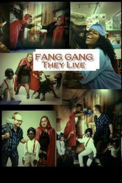 Cover for Fang Gang · Fang Gang: They Live - Fang Gang (Paperback Book) (2019)