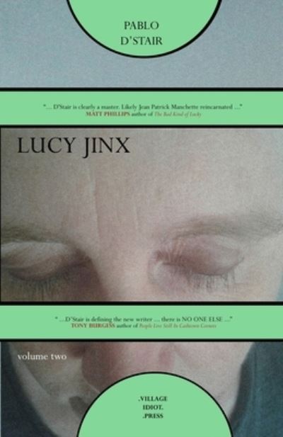 Cover for Pablo D'Stair · Lucy Jinx (volume two) (Paperback Book) (2020)