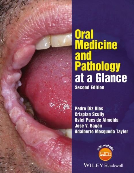 Cover for Diz Dios, Pedro (University of Santiago de Compostela, Spain) · Oral Medicine and Pathology at a Glance - At a Glance (Dentistry) (Paperback Book) (2016)