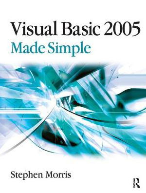 Cover for Stephen Morris · Visual Basic 2005 Made Simple (Innbunden bok) (2017)