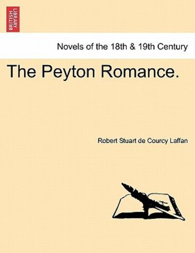 Cover for Robert Stuart De Courcy Laffan · The Peyton Romance. Vol. II (Paperback Book) (2011)