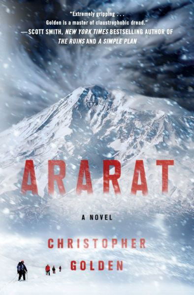 Ararat: A Novel - Christopher Golden - Bücher - St. Martin's Publishing Group - 9781250181343 - 21. August 2018