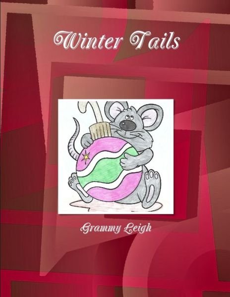 Cover for Grammy Leigh · Winter Tails (Pocketbok) (2017)