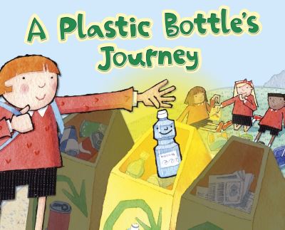 Cover for Suzanne Slade · A Plastic Bottle's Journey - Follow It! (Paperback Book) (2023)