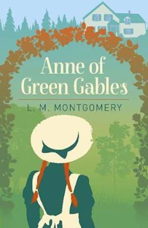Cover for L. M. Montgomery · Anne of Green Gables - Arcturus Essential Anne of Green Gables (Paperback Bog) (2020)