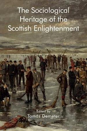 Cover for The Sociological Heritage of the Scottish Enlightenment (Paperback Bog) (2026)