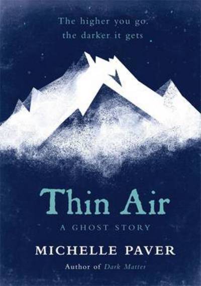 Cover for Michelle Paver · Thin Air: The most chilling and compelling ghost story of the year (Inbunden Bok) (2016)