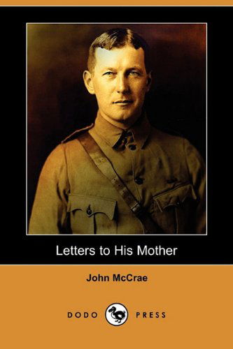 Cover for John Mccrae · Letters to His Mother (Dodo Press) (Taschenbuch) (2009)