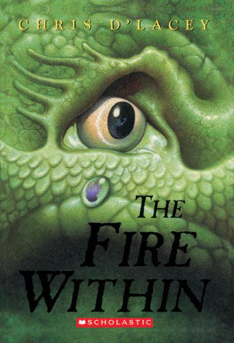 Cover for Chris D'lacey · The Fire Within (Turtleback School &amp; Library Binding Edition) (Last Dragon Chronicles (Pb)) (Hardcover Book) (2007)