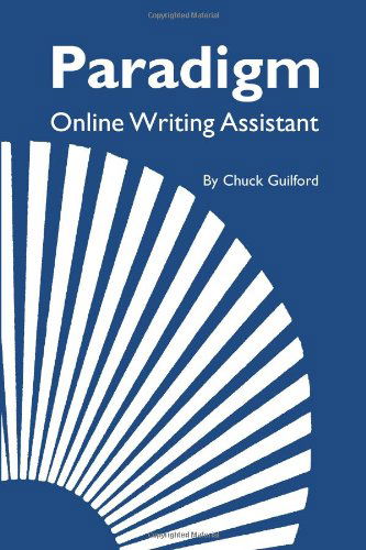 Paradigm Online Writing Assistant - Chuck Guilford - Books - BookSurge Publishing - 9781419625343 - February 24, 2006