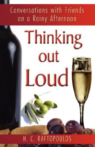 Cover for Harry C Raftopoulos · Thinking out Loud (Gebundenes Buch) (2007)