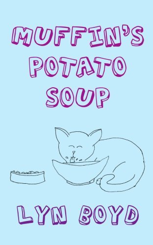 Cover for Lyn Boyd · Muffin's Potato Soup (Pocketbok) (2007)