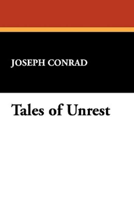 Cover for Joseph Conrad · Tales of Unrest (Hardcover Book) (2008)