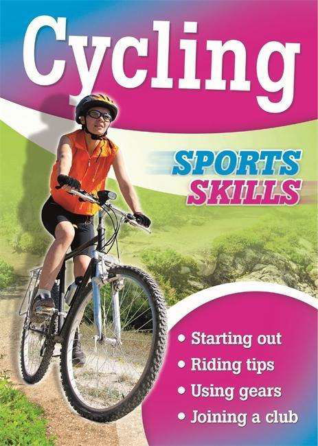 Cover for Paul Mason · Sports Skills: Cycling - Sports Skills (Hardcover Book) [Illustrated edition] (2016)