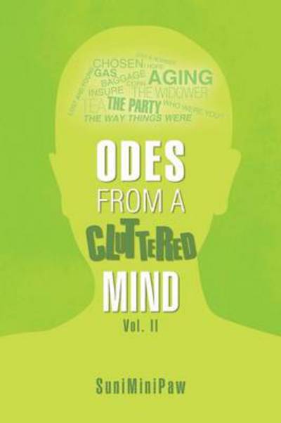 Cover for Suniminipaw · Odes from a Cluttered Mind Vol. II (Paperback Book) (2014)