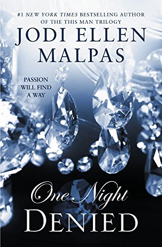 Cover for Jodi Ellen Malpas · One Night: Denied (The One Night Trilogy) (Pocketbok) (2014)