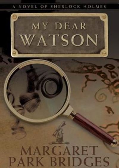 Cover for Margaret Park Bridges · My Dear Watson (CD) (2012)
