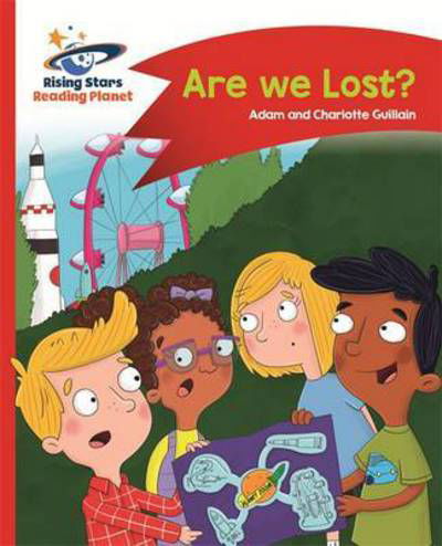 Cover for Adam Guillain · Reading Planet - Are we Lost? - Red B: Comet Street Kids - Rising Stars Reading Planet (Paperback Book) (2016)