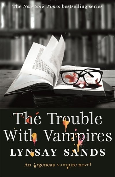 Cover for Lynsay Sands · The Trouble With Vampires: Book Twenty-Nine - Argeneau Vampire (Paperback Bog) (2019)
