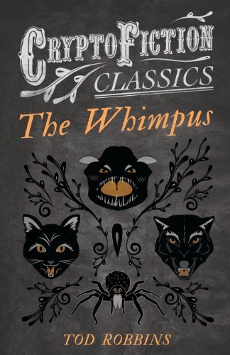 Cover for Tod Robbins · The Whimpus (Cryptofiction Classics) (Pocketbok) (2013)