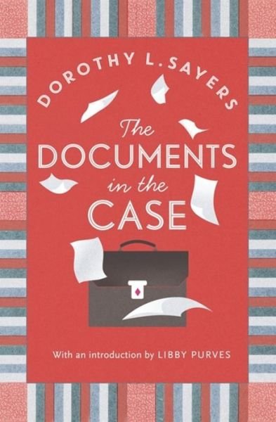 The Documents in the Case - Dorothy L Sayers - Books - Hodder & Stoughton - 9781473621343 - August 25, 2016