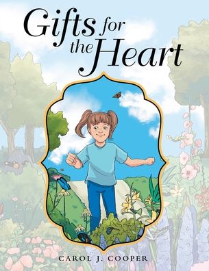 Cover for Carol J Cooper · Gifts for the Heart (Paperback Book) (2020)