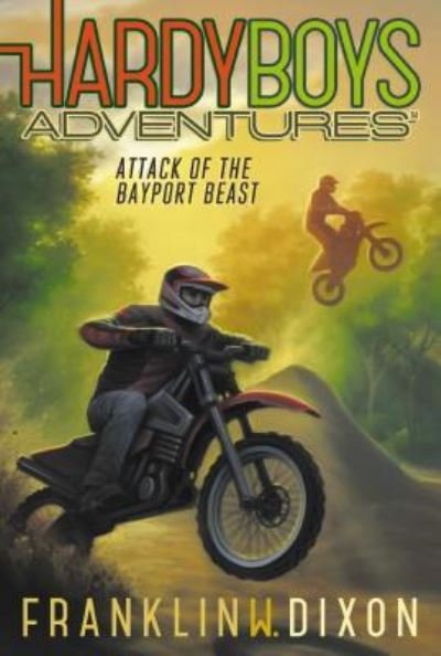 Cover for Franklin W. Dixon · Attack of the Bayport Beast (Paperback Book) (2017)