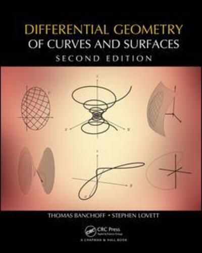 Cover for Thomas F. Banchoff · Differential Geometry of Curves and Surfaces (Inbunden Bok) (2015)