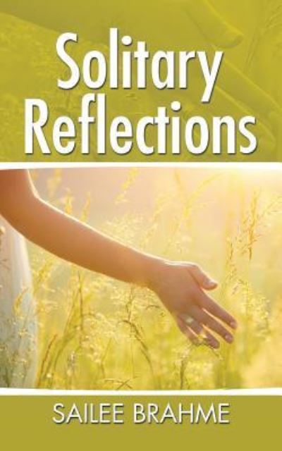 Cover for Sailee Brahme · Solitary Reflections (Paperback Book) (2016)