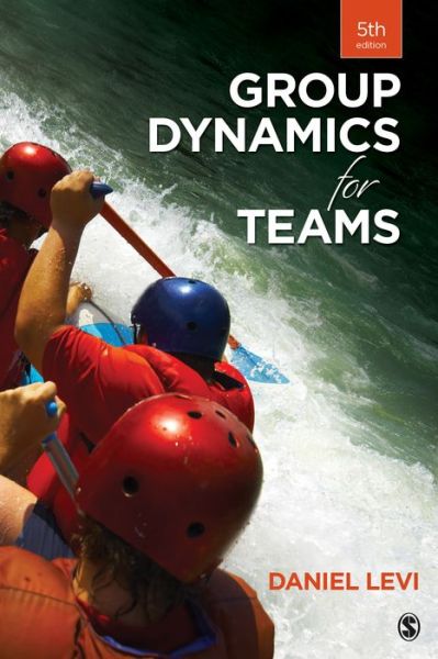 Cover for Daniel J. Levi · Group Dynamics for Teams (Paperback Book) [5 Revised edition] (2016)