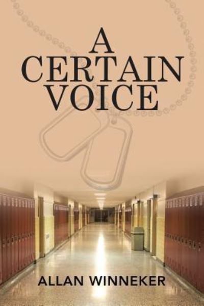 Cover for Allan Winneker · A Certain Voice (Paperback Book) (2017)