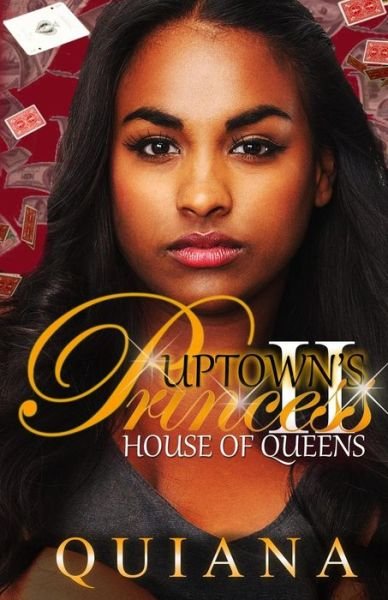 Cover for Quiana · Uptown's Princess 2: House of Queens (Paperback Bog) (2013)
